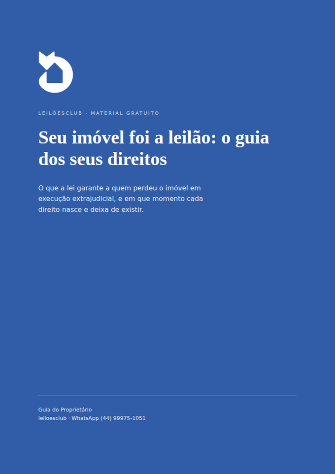 Capa do material Seu imóvel foi a leilão: o guia dos seus direitos